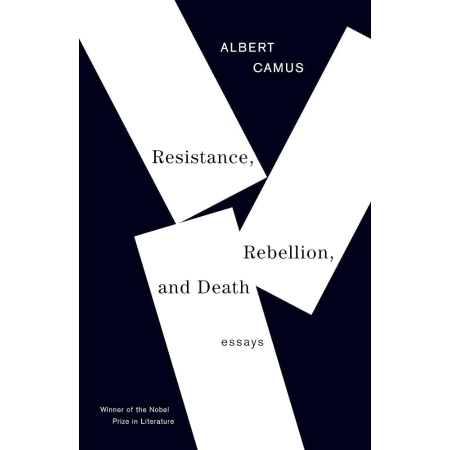 Resistance, Rebellion, and Death - Essays